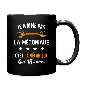C'est la Mécanique Qui M'aime Cadeau Humour - Mug uni - noir - Droite
