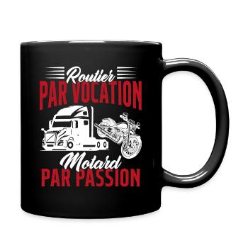 Routier Par Vocation Motard Par Passion Humour - Mug uni - noir - Droite