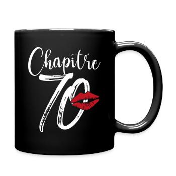 Chapitre 70 Ans Anniversaire Humour Cadeau - Mug uni - noir - Droite