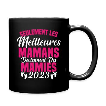Les Meilleures Mamans Deviennent des Mamie 2023 - Mug uni - noir - Droite