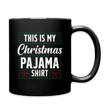 This is my christmas pajama shirt - Full Colour Mug - black - Right