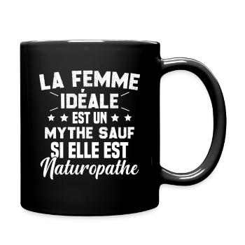 La femme idéale est un mythe sauf naturopathe - Mug uni - noir - Droite
