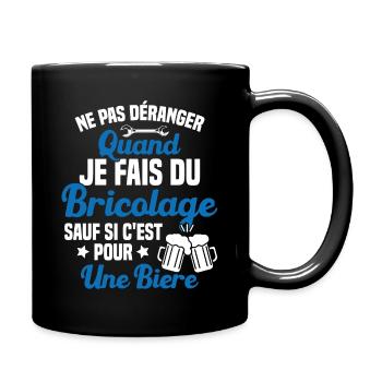 Ne pas déranger quand je fais du bricolage Humour - Mug uni - noir - Droite
