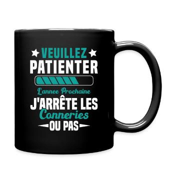 J'arrête les conneries humour - Mug uni - noir - Droite
