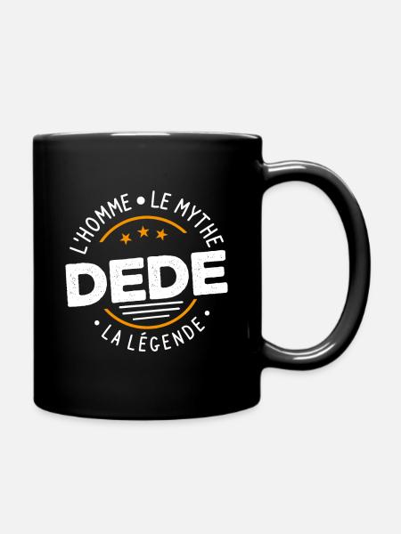 Dede l'homme le mythe la légende Cadeau Humour - Mug uni - noir