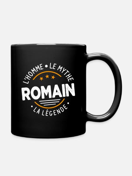 Romain L'Homme Le Mythe La Légende Cadeau Humour - Mug uni - noir