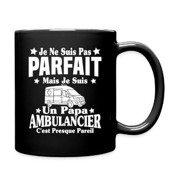 Pas parfait mais je suis un Papa Ambulancier - Mug uni - noir - Droite