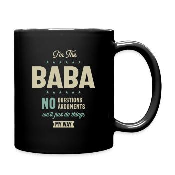 I'm Baba We'll Just Do Thing My Way - Dad Grandpa - Full Colour Mug - black - Right