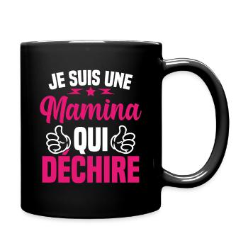 Cadeau Mamina Je suis une Mamina qui Déchire - Mug uni - noir - Droite