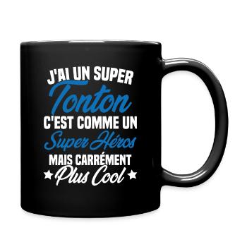 J'ai un super tonton mais carrément plus cool - Mug uni - noir - Droite