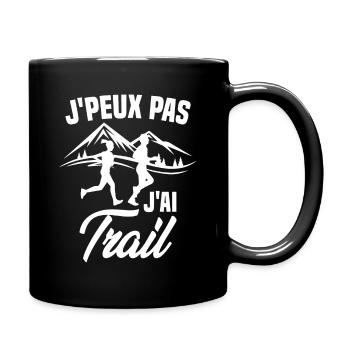 Je Peux Pas J'ai Trail - Mug uni - noir - Droite