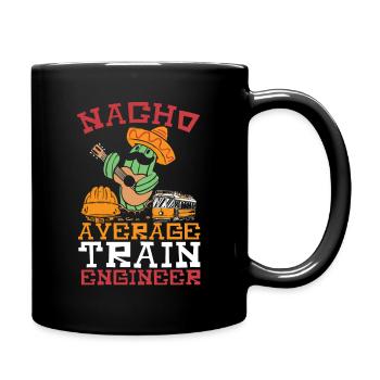 Nacho Average Train Engineer Train Engineering - Full Colour Mug - black - Right