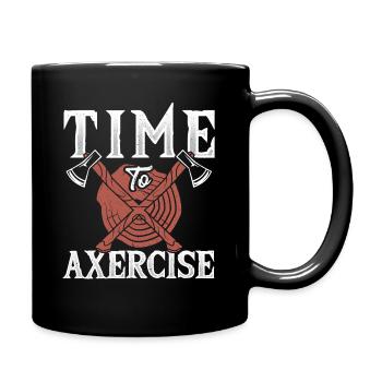 Il est temps d’axercise la foresterie à la hache de bûcheron - Mug uni - noir - Droite
