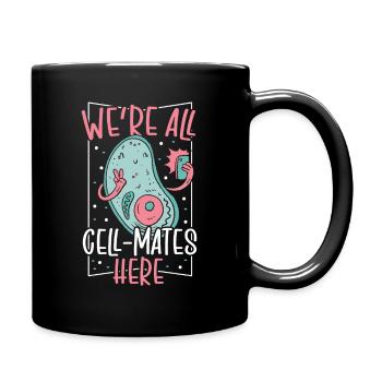 Nous sommes tous des compagnons de cellule ici Microbiologie - Mug uni - noir - Droite