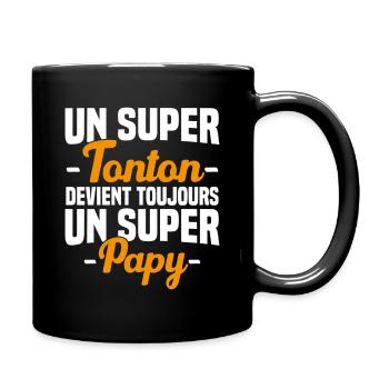 Un super tonton devient toujours un super papy - Mug uni - noir - Droite