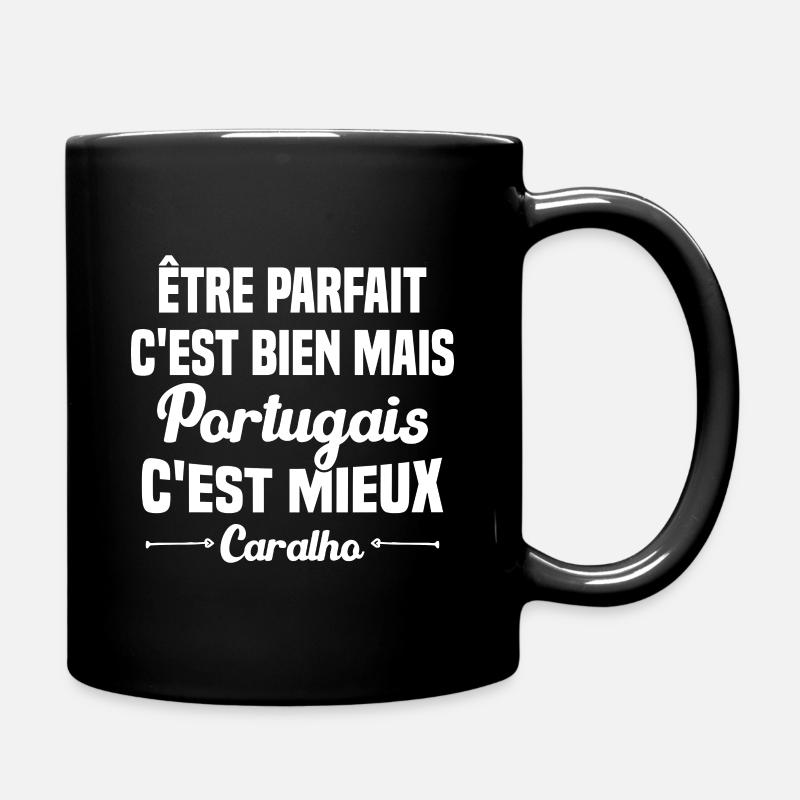 Cadeau être Parfait mais Portugais c'est mieux - Mug uni - noir
