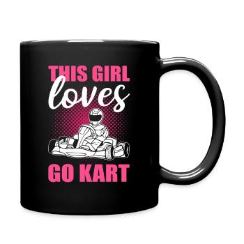 This Girl loves Go Kart Go-Kart Racing - Tasse einfarbig - Schwarz - Rechts