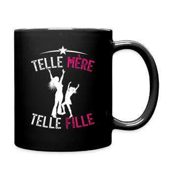 telle mère telle fille - humour mère et fillle - Mug uni - noir - Droite