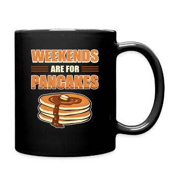 Weekends Are For Pancakes Pancake Brunch - Tasse einfarbig - Schwarz - Rechts