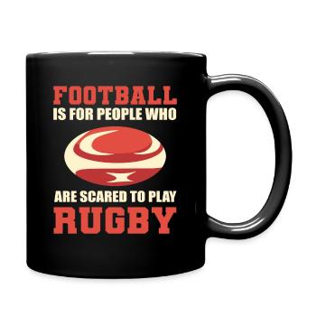 Football Is For People Who Are Scared To Play - Tasse einfarbig - Schwarz - Rechts