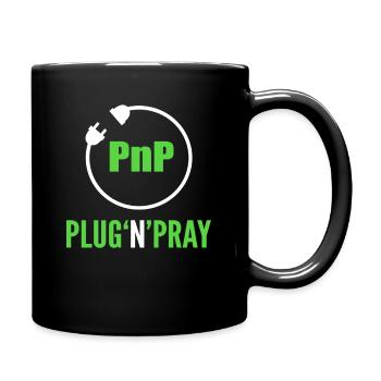 PnP = Plug'n'Pray Programming Programmer Coding - Tasse einfarbig - Schwarz - Rechts