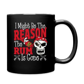 Be The Reason The Rum Is Gone Pirates Drinking - Full Colour Mug - black - Right