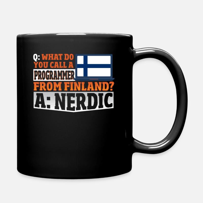 What do you call a Programmer from Finland? Nerd - Tasse einfarbig - Schwarz