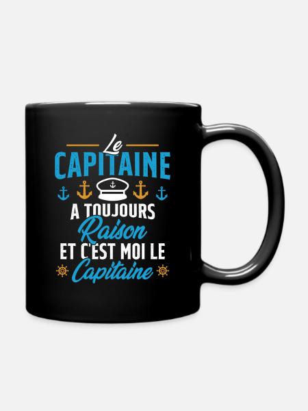Le Capitaine A Toujours Raison C'est Moi Capitaine - Mug uni - noir
