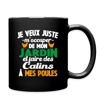 M'occuper de mon jardin Cadeau jardinier poules - Mug uni - noir - Droite