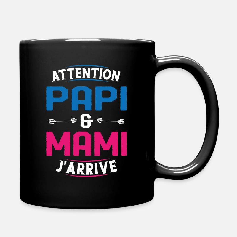 Papi et Mamie j'arrive - Mug uni - noir