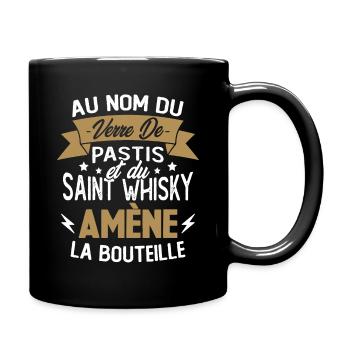 Au nom du verre de pastis et du saint whisky amène - Mug uni - noir - Droite