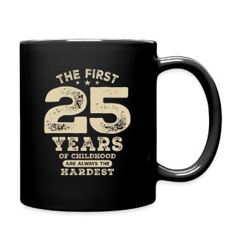 Funny 25th Birthday Age 25 Years Old - Full Colour Mug - black - Right