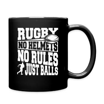 Rugby No Helmets No Rules Just Balls - Tasse einfarbig - Schwarz - Rechts