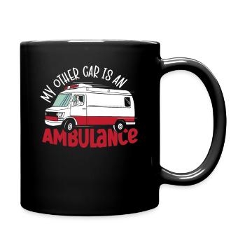 My Other Car Is An Ambulance EMT Driver Paramedic - Full Colour Mug - black - Right