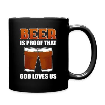 Beer Is Proof That God Loves Us Craft Beer Brewing - Full Colour Mug - black - Right