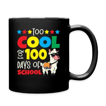 Too Cool For 100 Days Of School - Full Colour Mug - black - Right