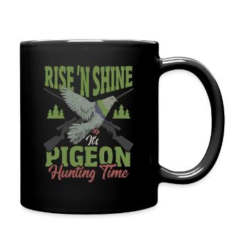 Rise 'N Shine It's Pigeon Hunting Time Pigeon - Full Colour Mug - black - Right