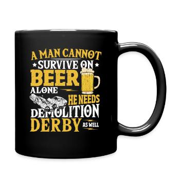A Man Cannot Survive On Beer Alone Demolition - Tasse einfarbig - Schwarz - Rechts