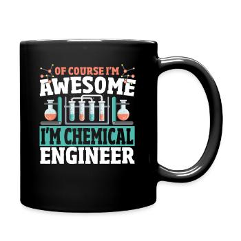 I'm Chemical Engineer Chemical Engineering Chemist - Full Colour Mug - black - Right