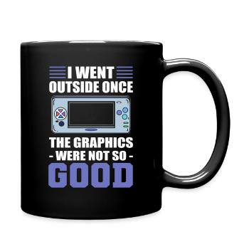 I Went Outside Once The Graphics Were Not So Good - Full Colour Mug - black - Right