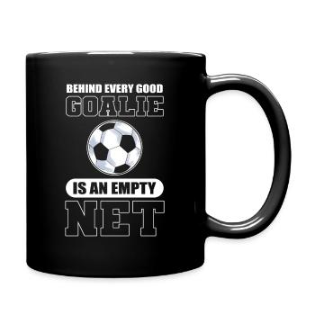 Behind Every Good Goalie Is An Empty Net Soccer - Full Colour Mug - black - Right