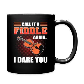 Call It A Fiddle Again I Dare You Violinist - Full Colour Mug - black - Right