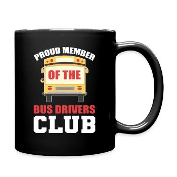Proud Member Of The Bus Drivers Club School Bus - Full Colour Mug - black - Right