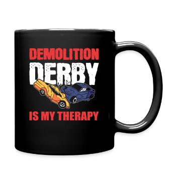Demolition Derby Is My Therapy Race Track - Tasse einfarbig - Schwarz - Rechts