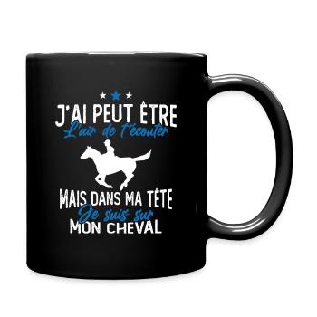 Je suis à cheval - cadeau humour cheval équitation - Mug uni - noir - Droite