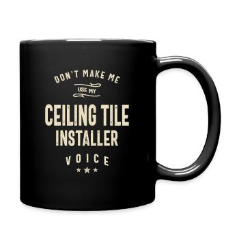Ceiling Tile Installer Job Title Occupation - Full Colour Mug - black - Right