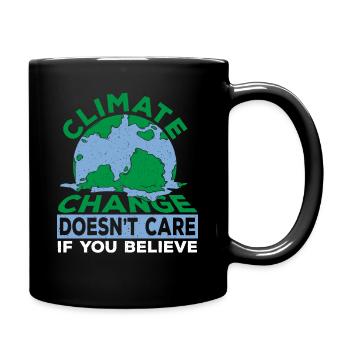 Le changement climatique ne se soucie pas si vous croyez mondial - Mug uni - noir - Droite