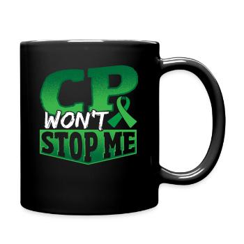 CP Won't Stop Me Cerebral Palsy Warrior Palsy - Tasse einfarbig - Schwarz - Rechts