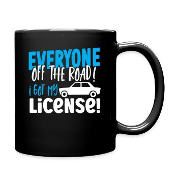 Tout le monde hors de la route! J’ai obtenu mon permis! Nouveau - Mug uni - noir - Droite