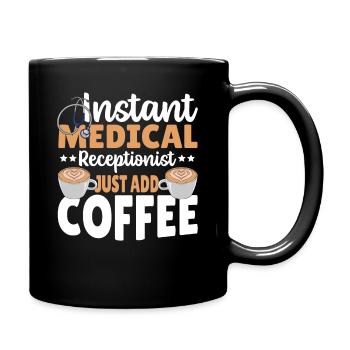 Réceptionniste médical instantané Il suffit d’ajouter du café - Mug uni - noir - Droite